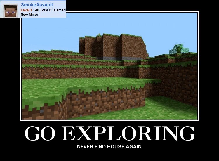 minecraft-meme-go-exploring-never-find-house-again