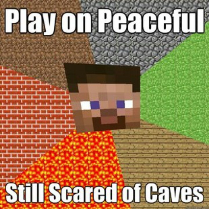 minecraft-play-on-peace-still-scard-of-caves