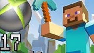 Xbox 360 Minecraft Multiplayer Survival Episode 17
